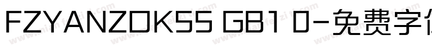 FZYANZOKSS GB1 0字体转换